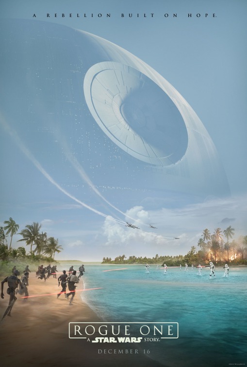 Rogue One: A Star Wars Story (2016) original theatrical movie poster - Advance Style B