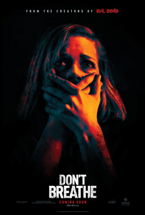 Don't Breathe (2016) original theatrical movie poster - Advance