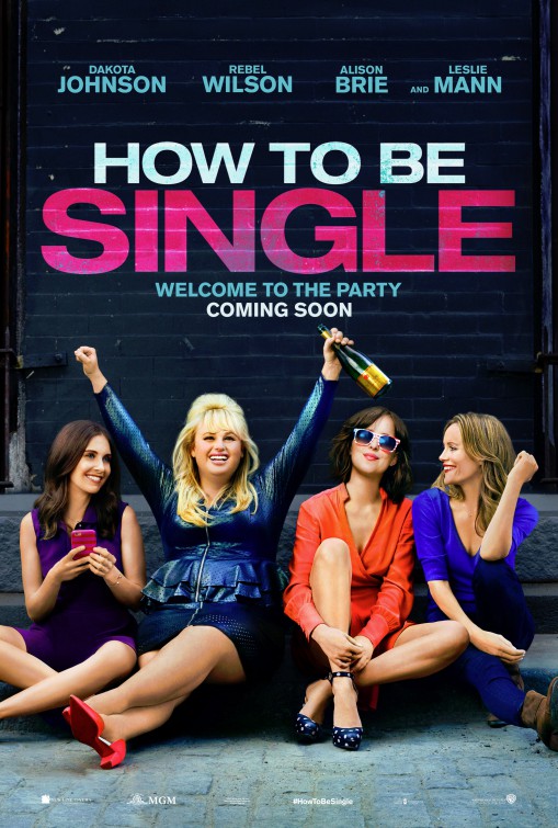How to Be Single (2016) original theatrical movie poster - Advance
