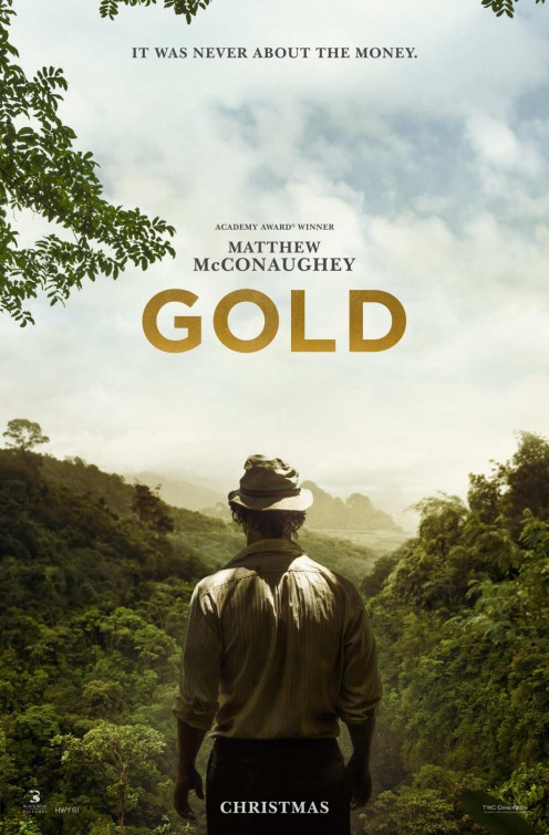 Gold (2016) original theatrical movie poster - Advance