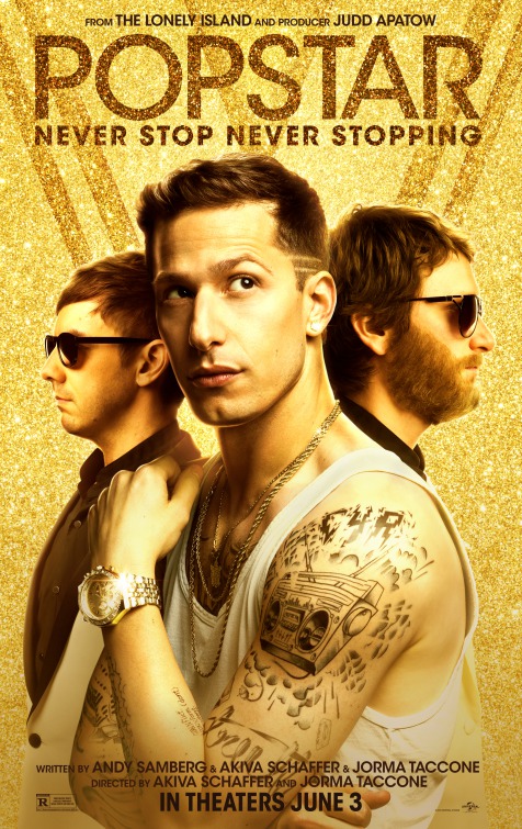 Popstar: Never Stop Never Stopping (2016) original theatrical movie poster - Final