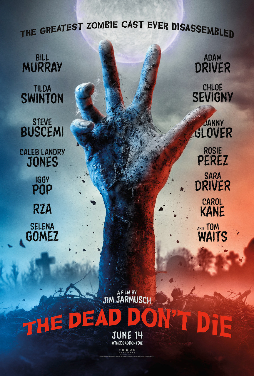 The Dead Don't Die (2019) original theatrical movie poster - Advance
