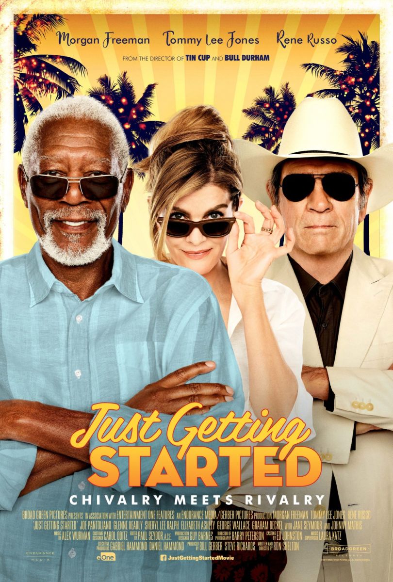 Just Getting Started (2017) original theatrical movie poster - Final