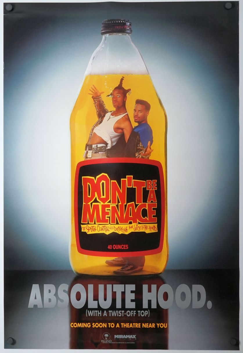 Don't Be a Menace to South Central While Drinking Your Juice in the Hood (1996) original theatrical movie poster - Advance