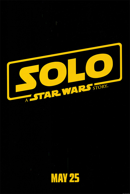 Solo: A Star Wars Story (2018) original theatrical movie poster - Advance Style A