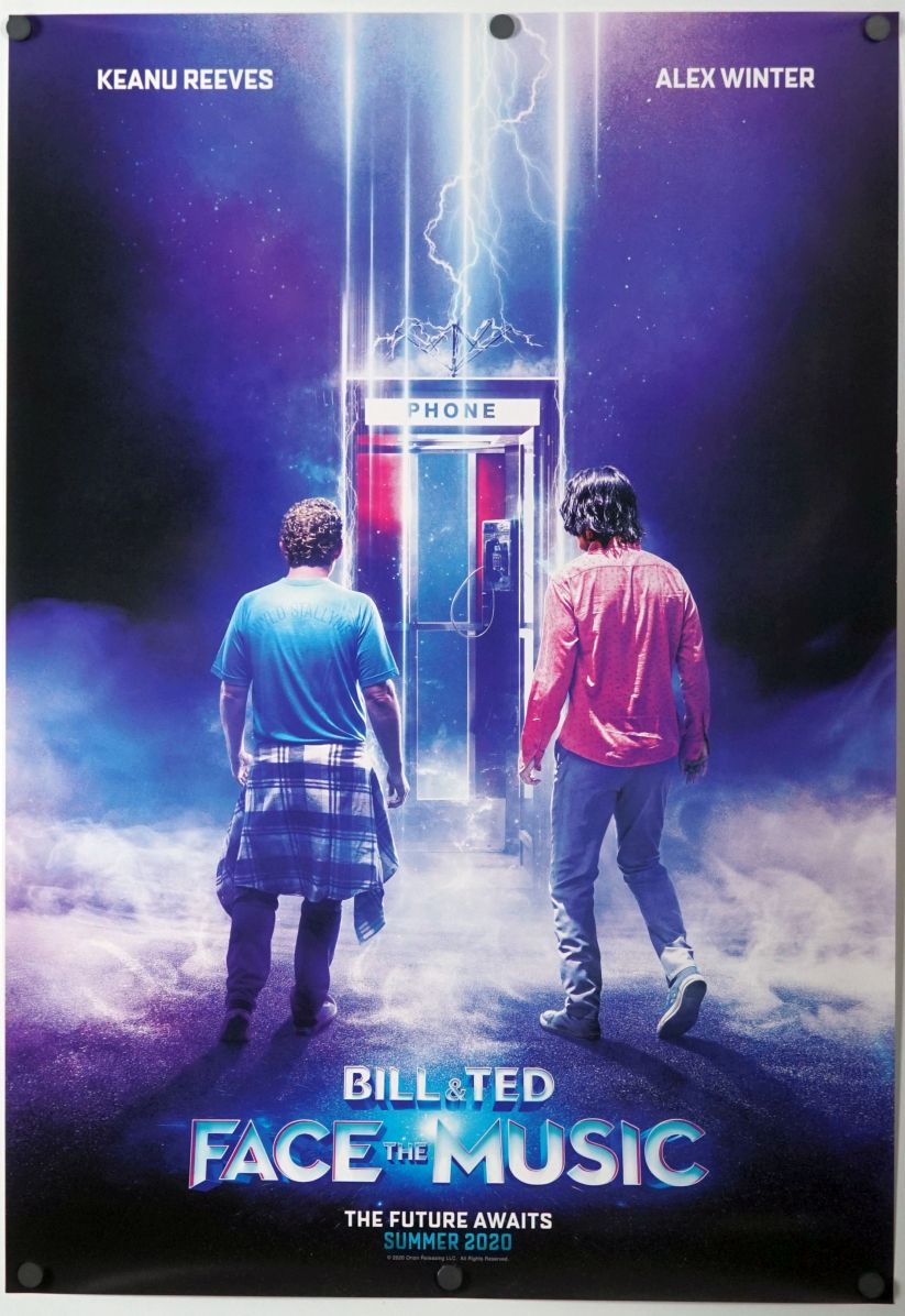 Bill & Ted Face the Music (2020) original theatrical movie poster - Advance