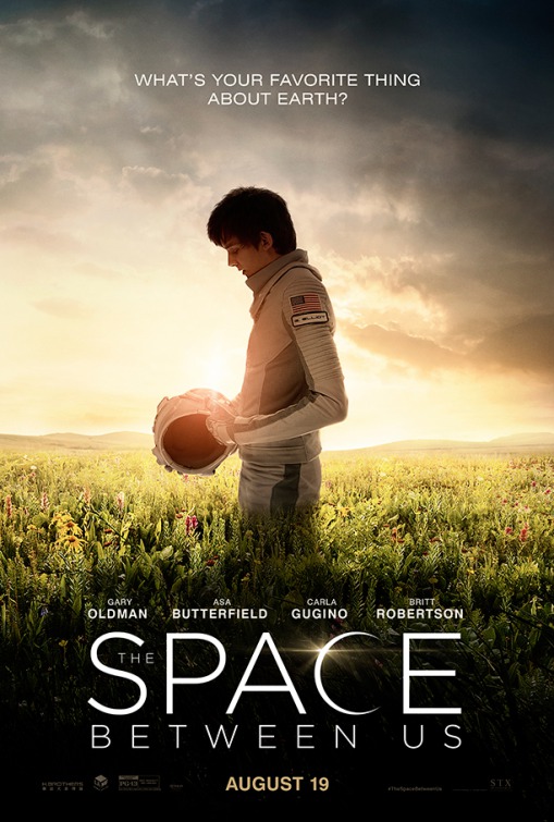 The Space Between Us (2017) original theatrical movie poster - Final