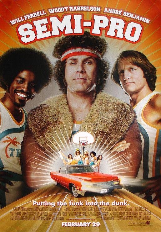 Semi-Pro (2008) original theatrical movie poster - Final