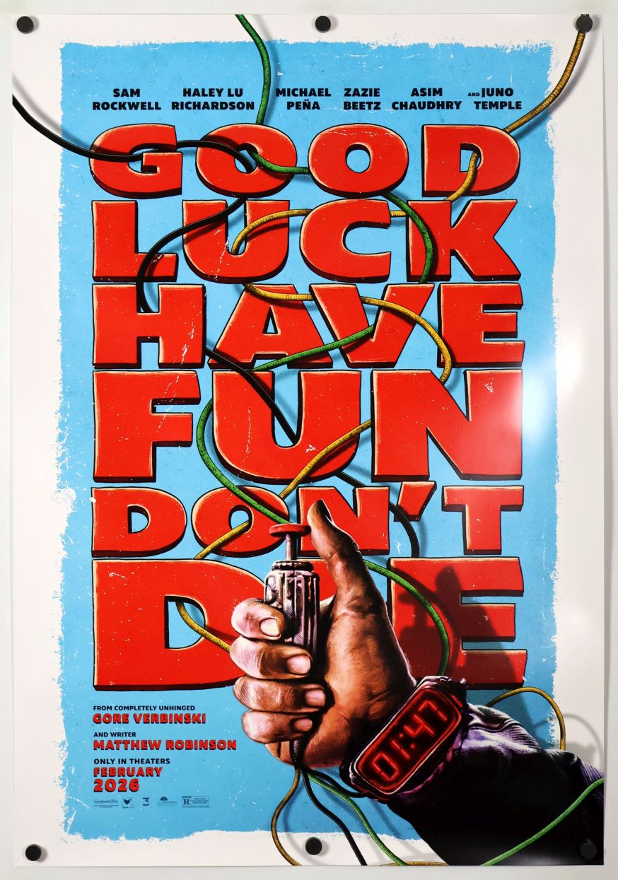 Good Luck, Have Fun, Don't Die (2026) original theatrical movie poster - Advance