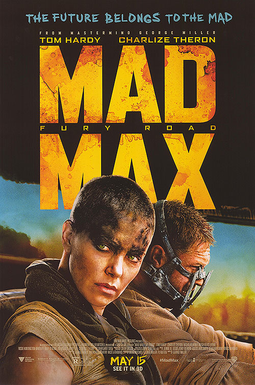 Mad Max: Fury Road (2015) original theatrical movie poster - Final