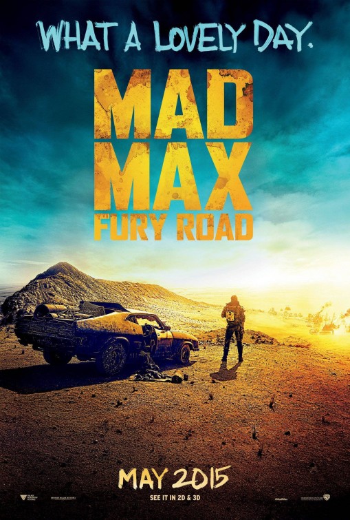 Mad Max: Fury Road (2015) original theatrical movie poster - Advance